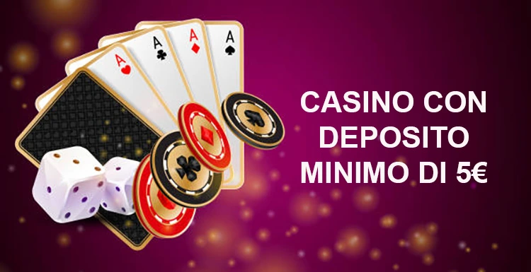 I Vantaggi del Casino con Deposito Minimo di 5€ I Vantaggi del Casino con Deposito Minimo di 5€